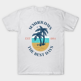 Summer Days Summer Time Beach Vacation Vibes T-Shirt